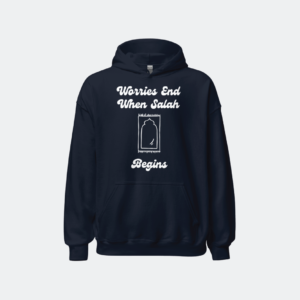 Salah Begins – Islamic Hoodie